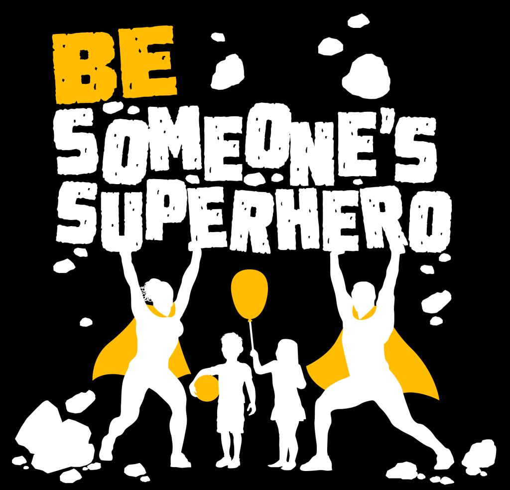 Be Someone’s Superhero 2024!