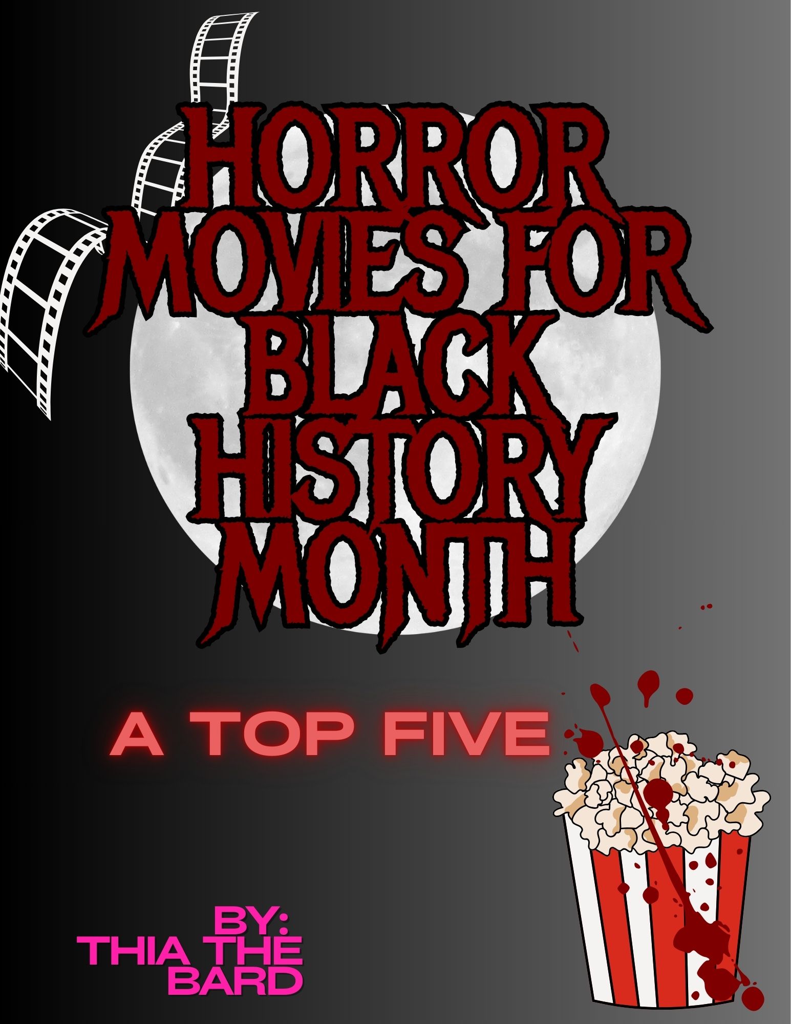 Thia the Bard’s  Horror Movies for Black History Month Recommendations